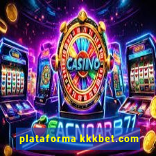 plataforma kkkbet.com